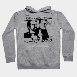 John and Hans Die Hard Goo Parody Hoodie